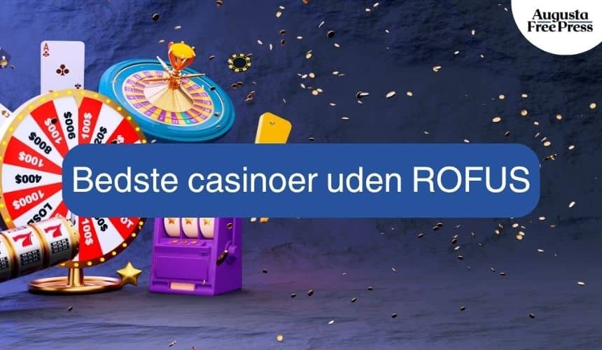Danske Online Casino Uden Rufus En Guide til Spiloplevelsen Danske Online Casino Uden Rufus En Guide til Spiloplevelsen