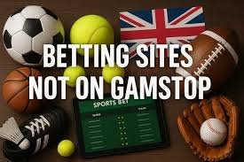 Explore the Best Betting Sites Not on Gamstop 1956240142
