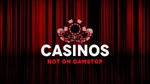 Exploring Casinos Not on Gamstop in the UK -1588027185 Exploring Casinos Not on Gamstop in the UK -1588027185