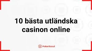 Utforska Fördelarna med Utländska Casino